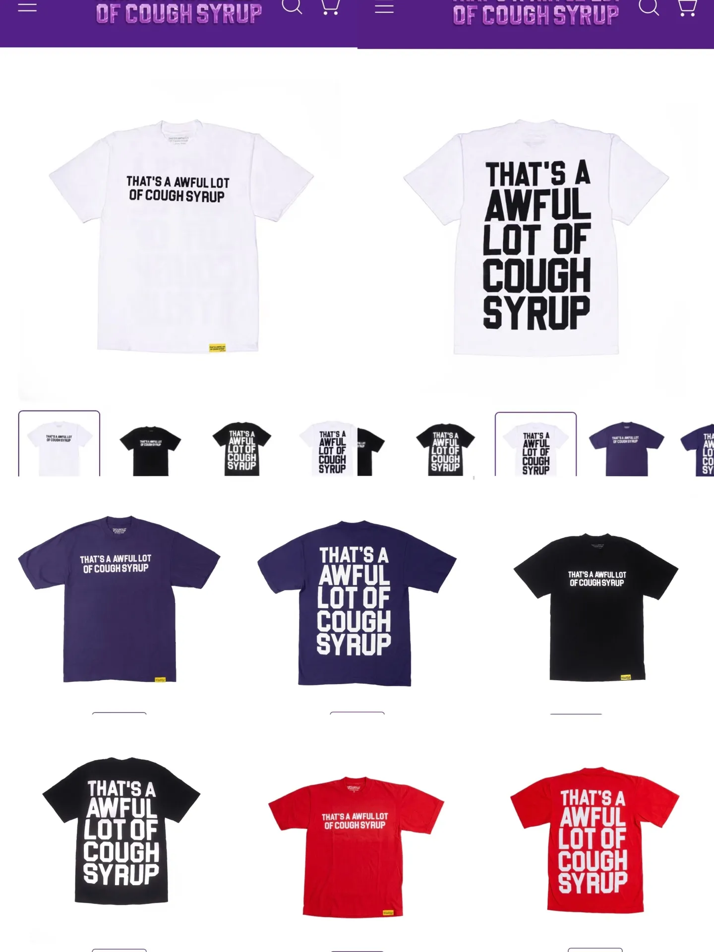 #White、Black、 、Purple I THAT'S A AWFUL LOT OF COUGH SYRUP In Stock T （fabric):32 Sizes（size）：S-M L X L （colour）：White、Black、 、Purple 👉