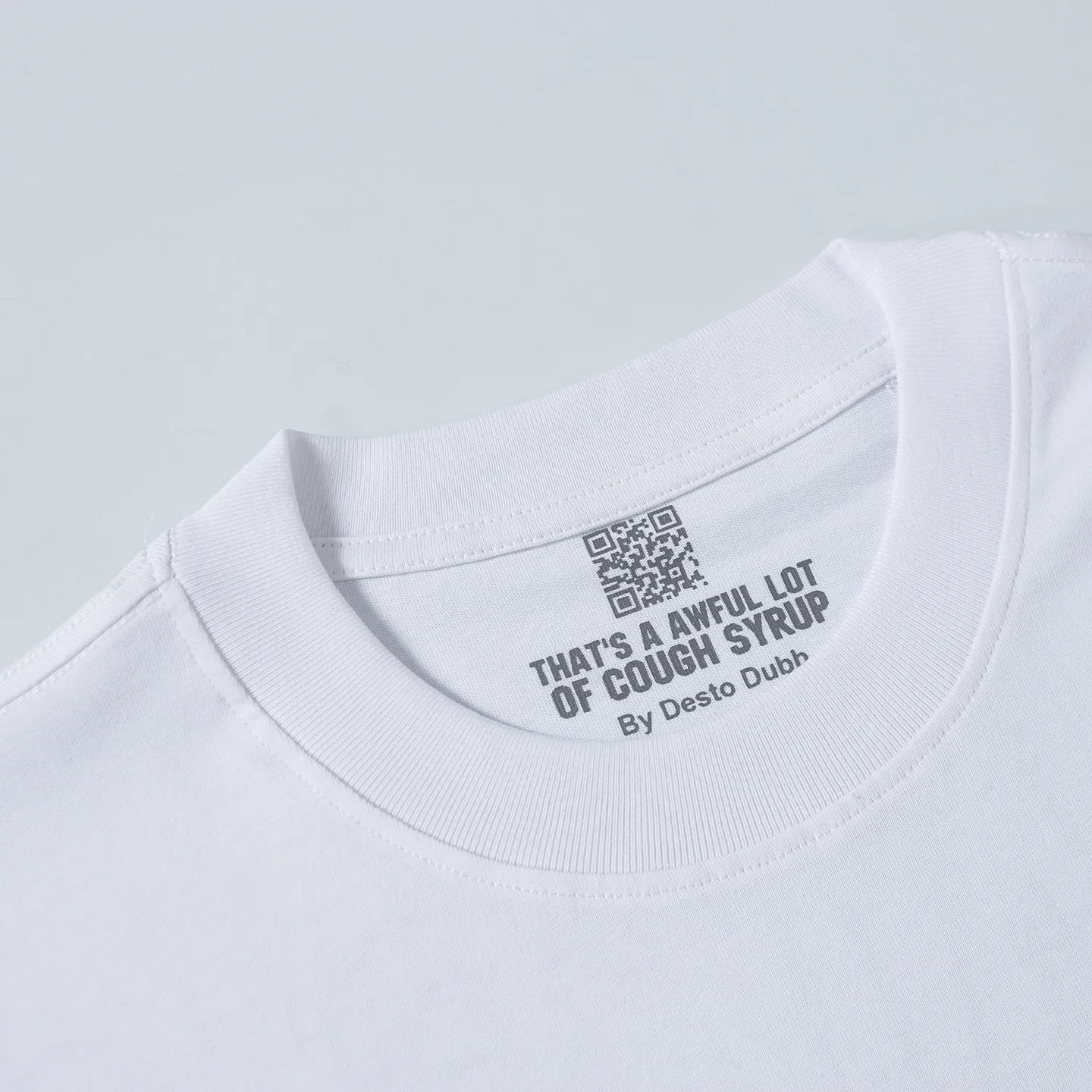 ##White、 I ｜ THAT'S A AWFUL LOT OF COUGH SYRUP In Stock T （fabric):32 Sizes（size）：S-M L X L （colour）：White、
