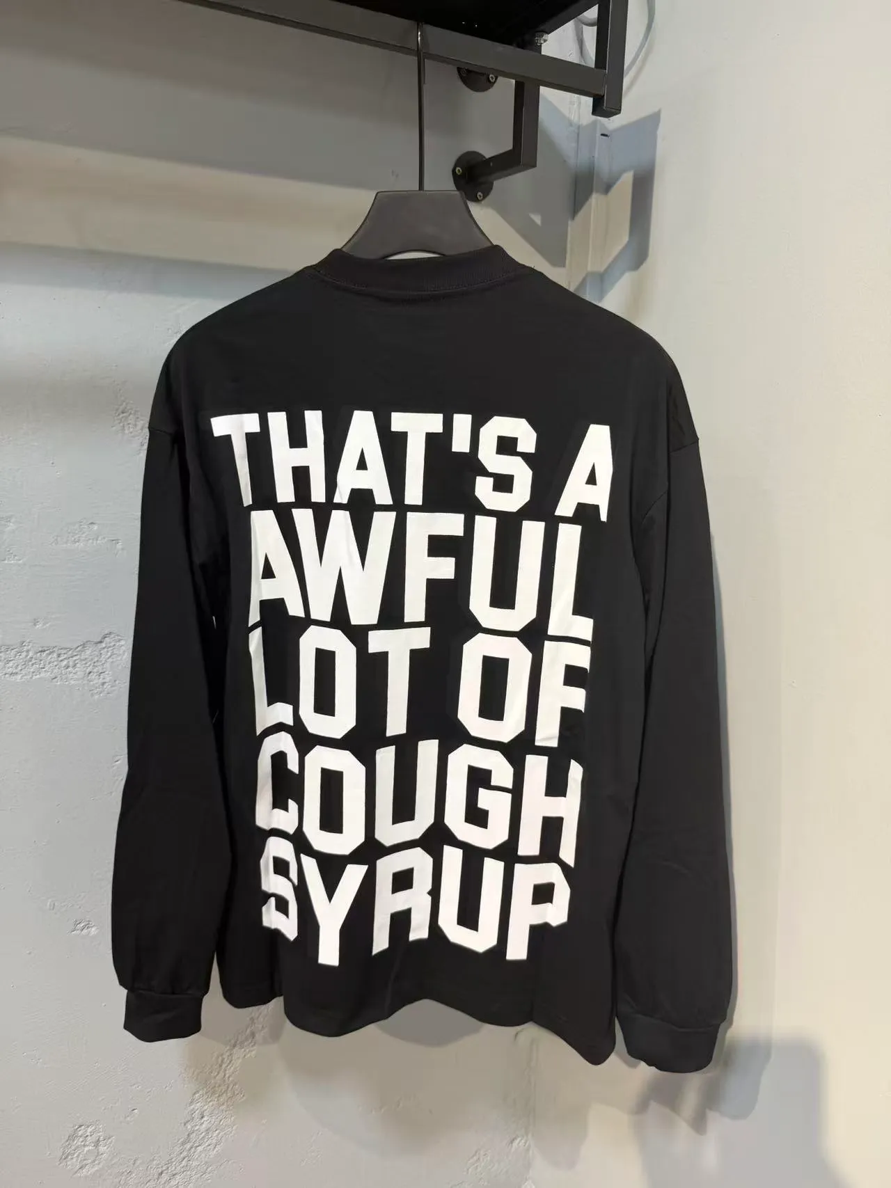 C # Black｜ THAT'S A AWFUL LOT OF COUGH SYRUP In Stock （ T Series） Same Style. （fabric): 100% Sizes（size）：S-M L X L （colour）： Black